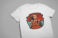 T-shirt - Take a kayak